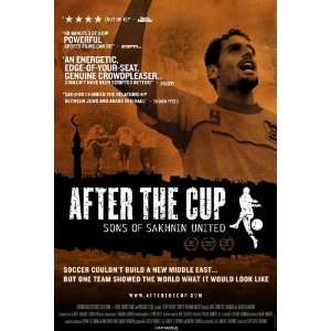  After the Cup Sons of Sakhnin United Poster Movie (11 x 