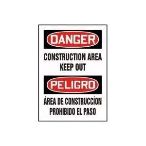 DANGER CONSTRUCTION AREA KEEP OUT (BILINGUAL) 20 x 14 