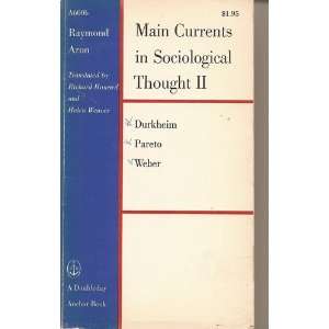   Main Currents In Sociological Thought Volume II Raymond Aron Books