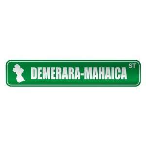   DEMERARA MAHAICA ST  STREET SIGN CITY GUYANA