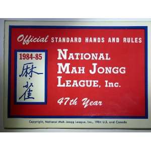 National Mah Jongg League Official Standard Hands and Rules 1984 85 