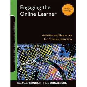  Engaging the Online Learner Activities and Resources for Creative 