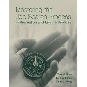  Mastering the Job Search Process in Recreation and Leisure 