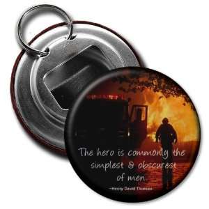   Hero Fireman Heroes 2.25 Inch Button Style Bottle Opener With Key Ring