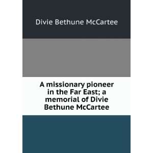   memorial of Divie Bethune McCartee Divie Bethune McCartee Books