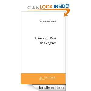 Laura au Pays des vagues (French Edition) Olivia Bonnecarrere  