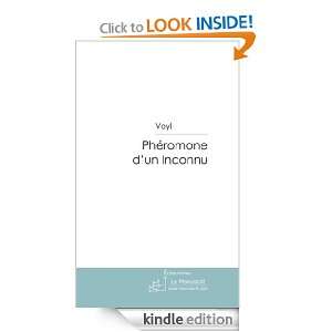 Phéromone dun Inconnu (French Edition) Voyl  Kindle 