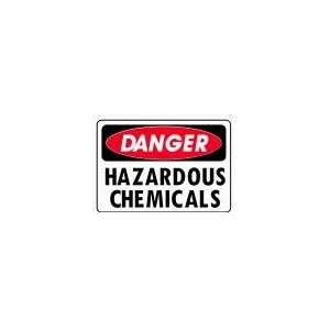   CHEMICALS 10x14 Heavy Duty Indoor/Outdoor Plastic Sign Everything