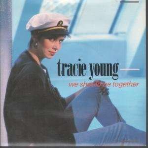   BE TOGETHER 7 INCH (7 VINYL 45) UK POLYDOR 1986 TRACIE YOUNG Music