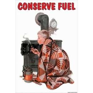 Conserve Fuel   12x18 Framed Print in Gold Frame (17x23 finished 