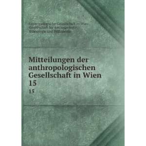 Mitteilungen der anthropologischen Gesellschaft in Wien 