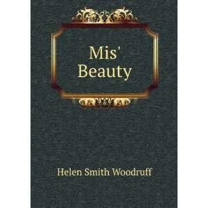  Mis Beauty Helen Smith Woodruff Books