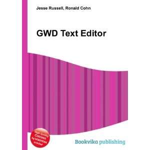  GWD Text Editor Ronald Cohn Jesse Russell Books