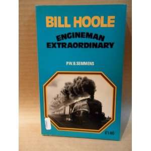  Engineman Extraordinary Bill Hoole Books