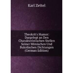   Und Bukolischen Dichtungen (German Edition) Karl Zettel Books