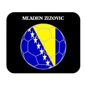  Mladen Zizovic (Bosnia) Soccer Mouse Pad 