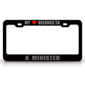 MY HEART BELONGS TO A MINISTER Occupation Metal Auto License Plate 