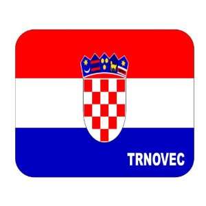  Croatia [Hrvatska], Trnovec Mouse Pad 