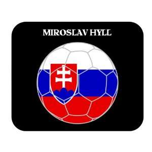  Miroslav Hyll (Slovakia) Soccer Mouse Pad 