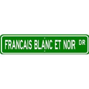  Francais Blanc et Noir STREET SIGN ~ High Quality Aluminum 