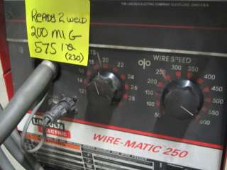 Lincoln Wirematic 250 Mig Welder 200A 1ph 230/460/575V  