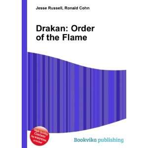  Drakan Order of the Flame Ronald Cohn Jesse Russell 