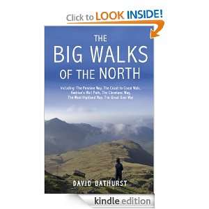 The Big Walks of the North David Bathurst  Kindle Store
