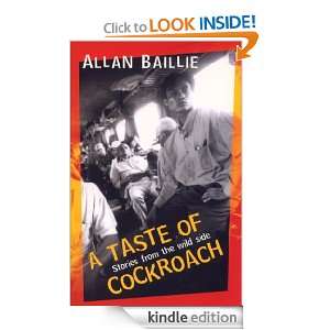 Taste of Cockroach Allan Baillie  Kindle Store