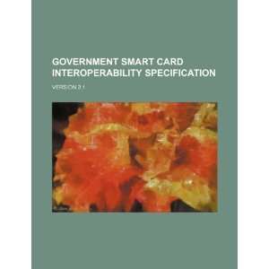  Government smart card interoperability specification 