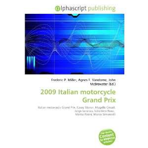  2009 Italian motorcycle Grand Prix (9786132709837) Books