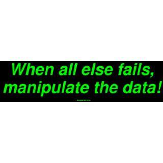  When all else fails, manipulate the data Large Bumper 