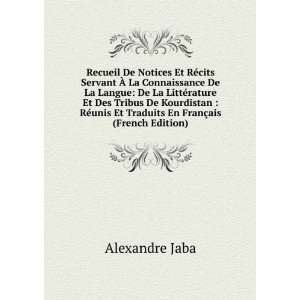   Et Traduits En FranÃ§ais (French Edition) Alexandre Jaba Books