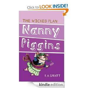 Nanny Piggins And The Wicked Plan R. A. Spratt  Kindle 