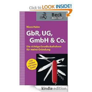 GbR, UG, GmbH & Co. Die richtige Gesellschaftsform für meine 