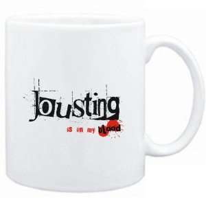  Mug White  Jousting IS IN MY BLOOD  Sports Sports 