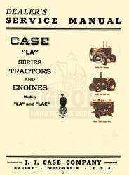 Case Model LA and LAE Tractor Dealers Service Manual  