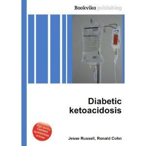  Diabetic ketoacidosis Ronald Cohn Jesse Russell Books