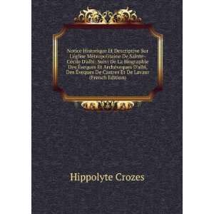   De Castres Et De Lavaur (French Edition) Hippolyte Crozes Books