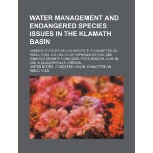  Water management and endangered species issues in the Klamath Basin 