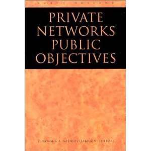  Private Networks Public Objectives ( Hardcover ) by Noam 