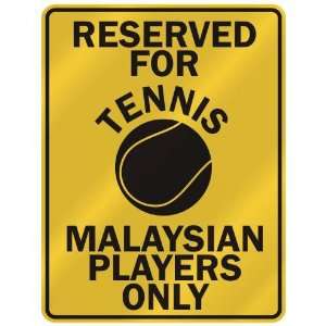   FOR  T ENNIS MALAYSIAN PLAYERS ONLY  PARKING SIGN COUNTRY MALAYSIA