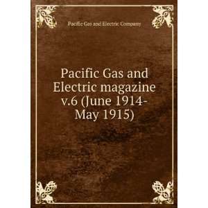   June 1914 May 1915) Pacific Gas and Electric Company Books