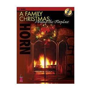  Around the Fireplace Softcover with CD F Horn