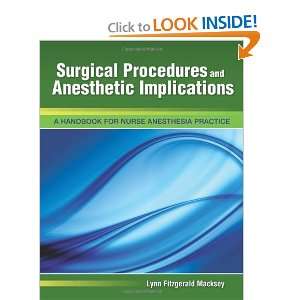 Surgical Procedures and Anesthetic Implications A 