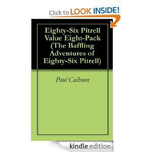 Eighty Six Pitrell Value Eight Pack (The Baffling Adventures of Eighty 