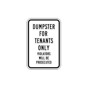  Dumpster for Tenants Only Sign   12x18
