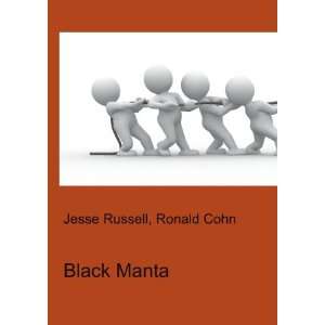  Black Manta Ronald Cohn Jesse Russell Books