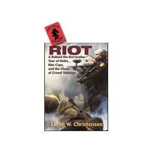  Riot Book by Loren Christensen