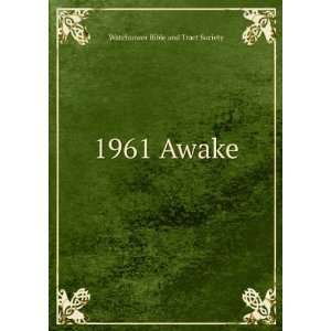  1961 Awake Watchtower Bible and Tract Society Books