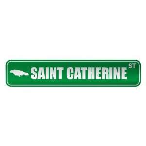   SAINT CATHERINE ST  STREET SIGN CITY JAMAICA